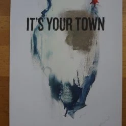 Jay Turner/The Lie Art Prints It's Your Town - The Lie Jay Turner Poster Chicago, Illinois Art