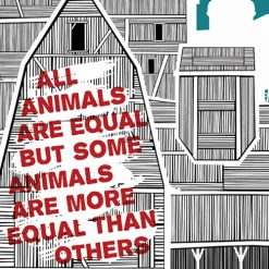 Animal Farm - Schuhle Lewis Poster George Orwell All Animals Are Equal