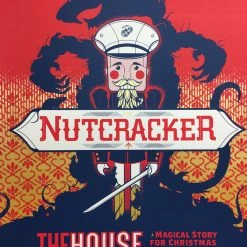 Nutcracker - 2016 Delicious Design League Poster Chicago, IL The House Theatre O Art Prints