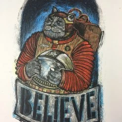 Believe - 2015 Dan Grzeca Poster Art Print