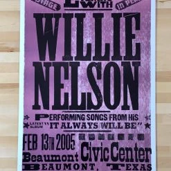 Willie Nelson - 2005 Hatch Show Print 2/13 Poster Beaumont, TX