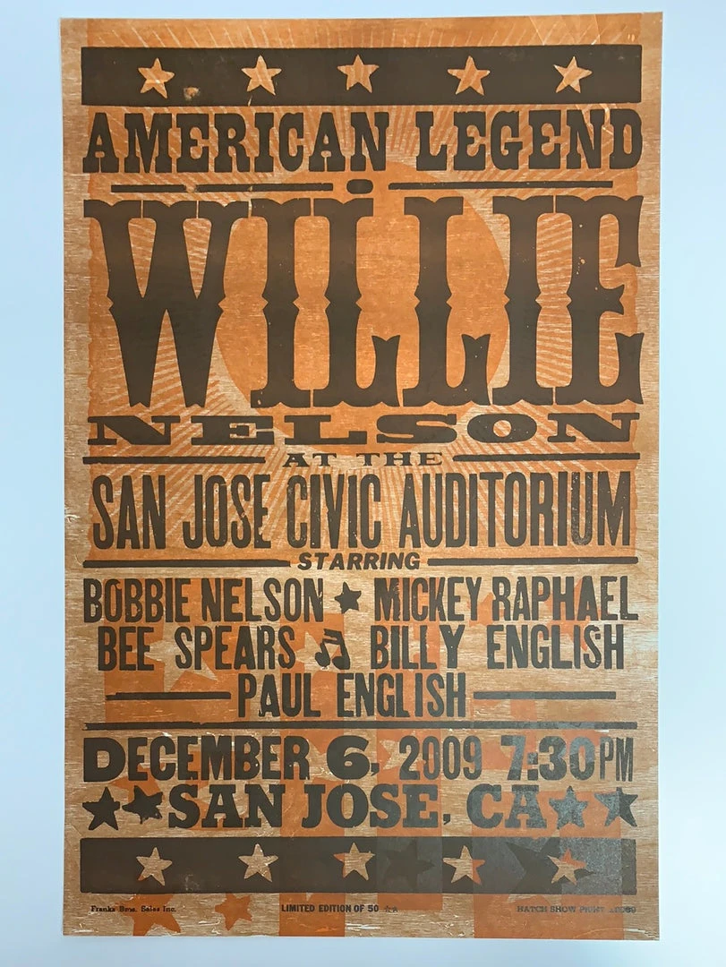 Willie Nelson - 2009 Hatch Show Print 12/6 Poster San Jose, CA 4 Willie Nelson - 2009 Hatch Show Print 12/6 Poster San Jose, CA