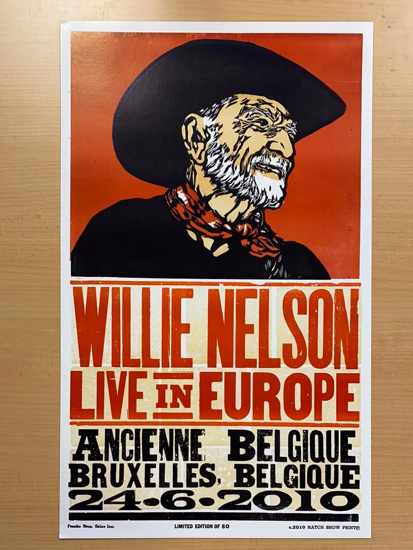Willie Nelson - 2010 Hatch Show Print 6/24 Poster Bruxelles, Belgique 4 Willie Nelson - 2010 Hatch Show Print 6/24 Poster Bruxelles, Belgique