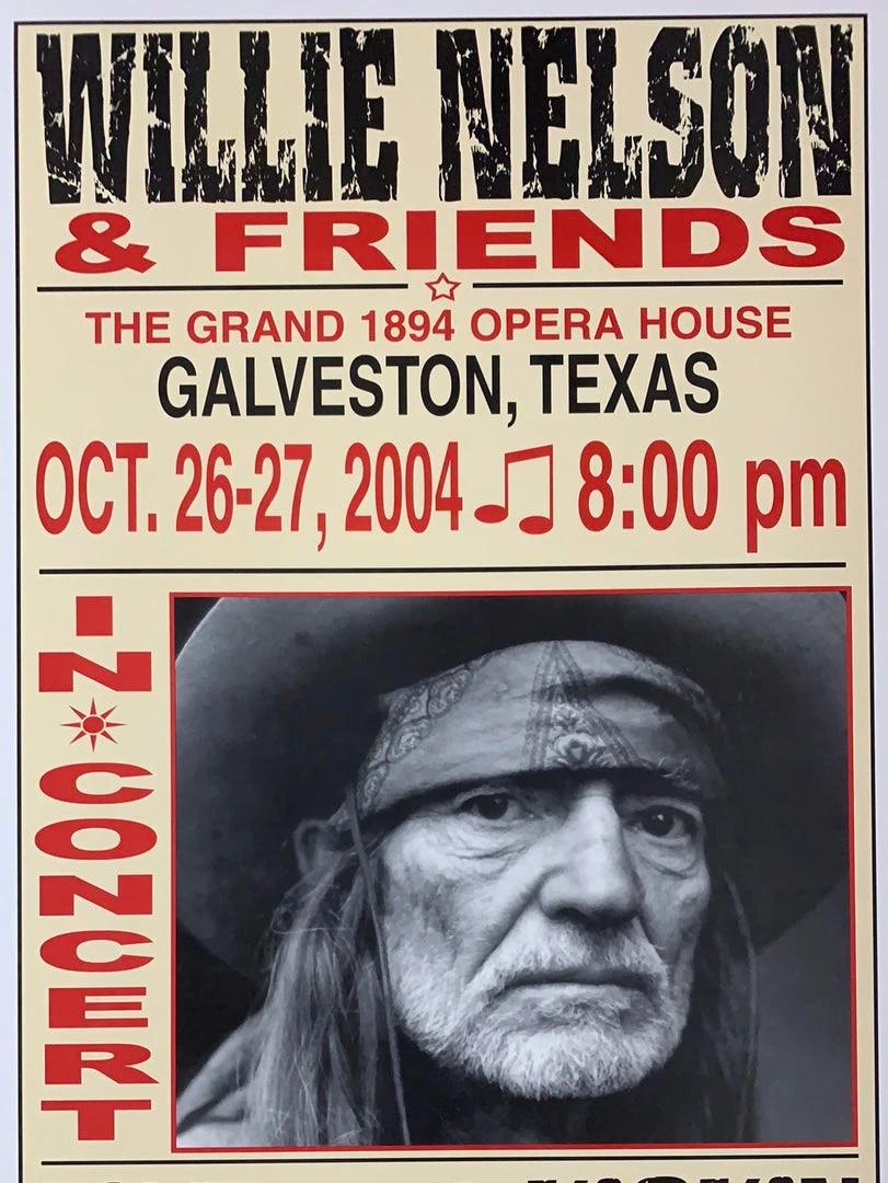 Willie Nelson - 2004 Franks Brothers 10/26-27 Poster Galveston, TX 3 Willie Nelson - 2004 Franks Brothers 10/26-27 Poster Galveston, TX