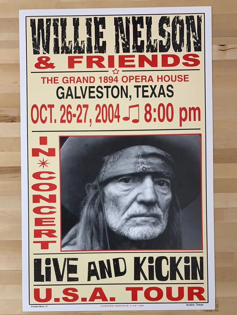 Willie Nelson - 2004 Franks Brothers 10/26-27 Poster Galveston, TX 4 Willie Nelson - 2004 Franks Brothers 10/26-27 Poster Galveston, TX