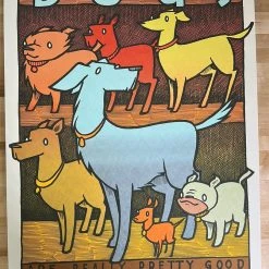 Dogs Are Really Pretty Good - 2021 Jay Ryan Poster 1st Ed Art Prints