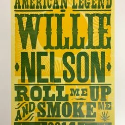Gig Posters Willie Nelson - 2014 Hatch Show Print Tour Poster Roll Me Up And Smoke Me 5 Gig Posters Willie Nelson - 2014 Hatch Show Print Tour Poster Roll Me Up And Smoke Me