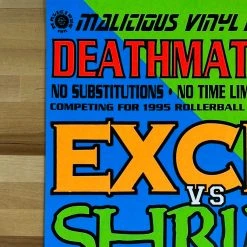 Sold Out Posters Gig Posters Excel Vs. Shrine - 1995 Malicious Vinyl Presents Poster Rollerball Championship