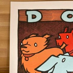 Dogs Are Really Pretty Good - 2021 Jay Ryan Poster 1st Ed Art Prints 10 Dogs Are Really Pretty Good - 2021 Jay Ryan Poster 1st Ed Art Prints